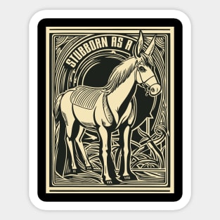 Stubborn as a Mule, Legendary Persistence Sticker